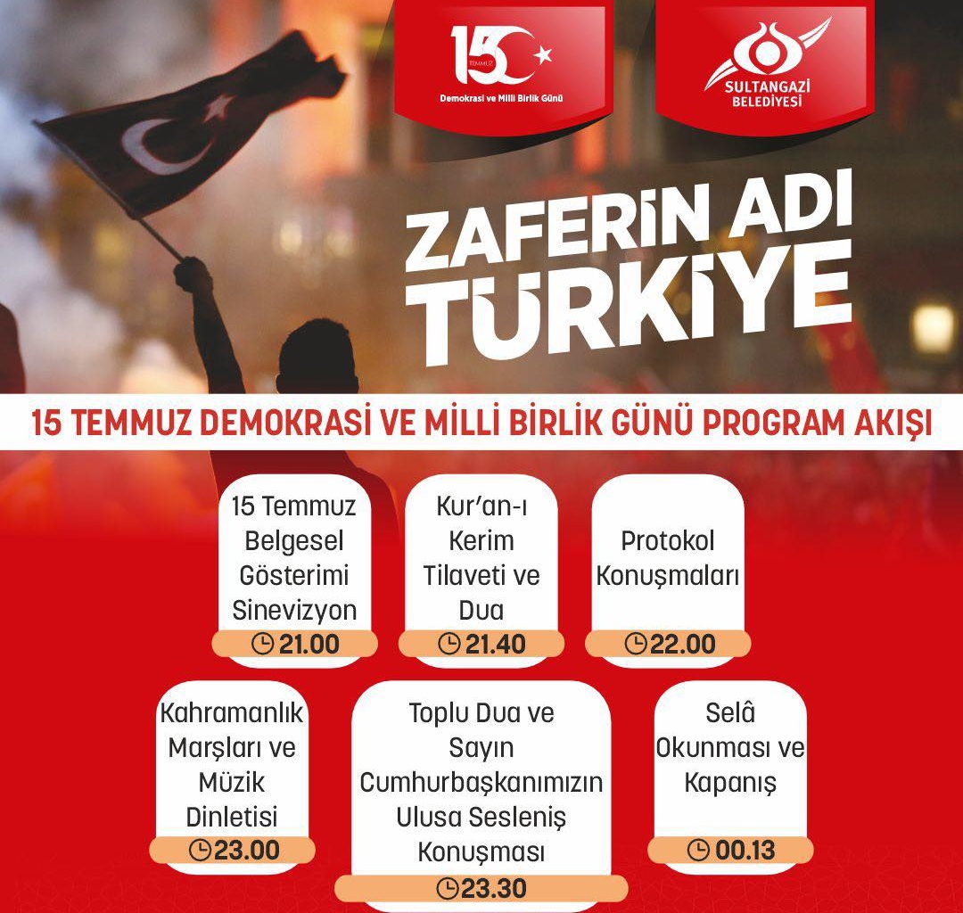 SULTANGAZİ’DE 15 TEMMUZ ANMA PROGRAMI