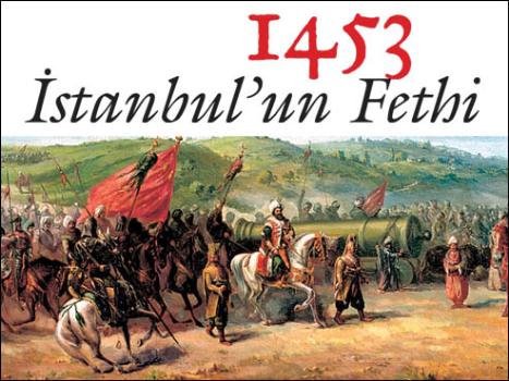 İSTANBUL'UN FETHİ'NİN 556'NCI YILDÖNÜMÜ KUTLU OLSUN.